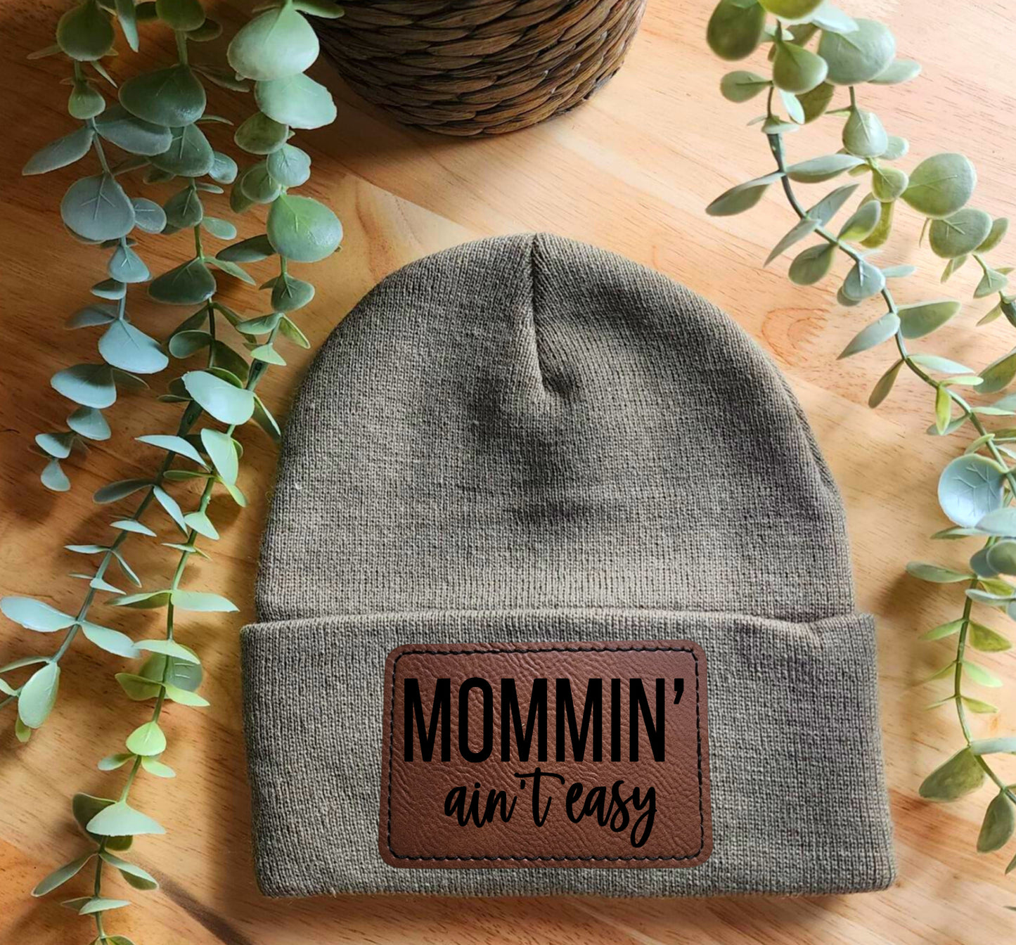 Mommin’ ain’t easy beanie