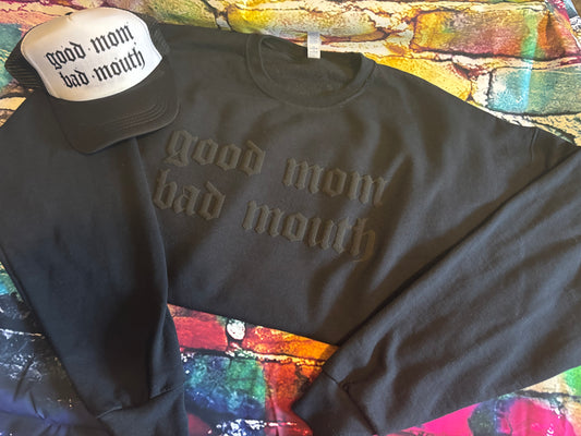 Good mom bad mouth HAT