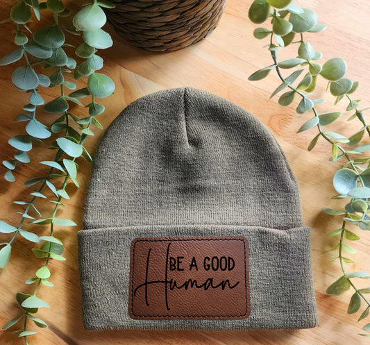 Be a good human beanie