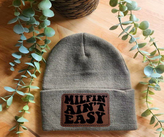 Milfin ain’t easy beanie